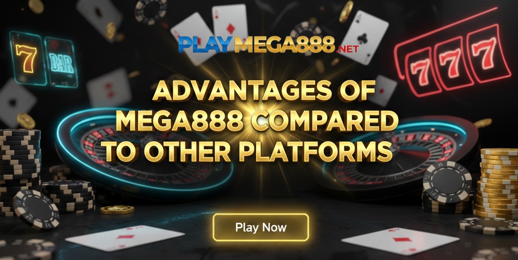 Advantages of Mega888 Compared to Other Platforms Advantages of Mega888 Compared to Other Platforms